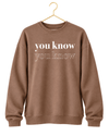 2026 Limited Edition Your Know, You Know Sweater