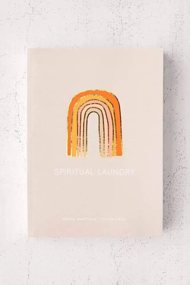Spiritual Laundry Workbook: 52 weeks to awaken your consciousness.